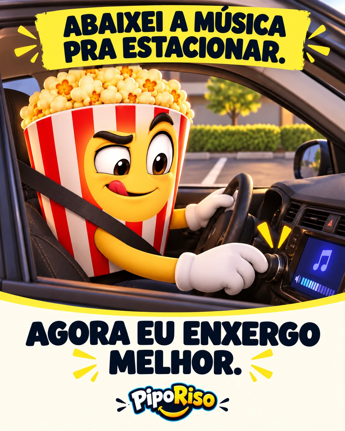 PipoRiso manobra um carro devagar e gira o botão do rádio para diminuir o volume, com expressão concentrada.